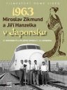 nahlad Miroslav Zikmund a Jiří Hanzelka v Japonsku 1963 - 2 DVD