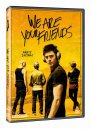 nahlad We Are Your Friends - DVD