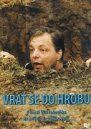 nahlad Vrať se do hrobu - DVD pošetka