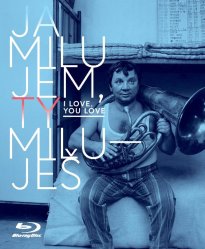 Ja milujem, ty miluješ - Blu-ray digitálně restaurovaný film