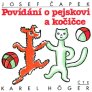 náhled HÖGER KAREL - POVÍDÁNÍ O PEJSKOVI A KOČIČCE - CD